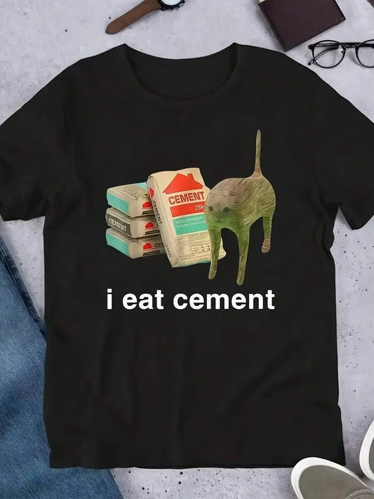 I Eat Cement Funny Graphic Novelty Round Neck T Shirt